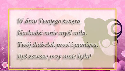 W dniu Twojego święta. Nachodzi mnie myśl miła